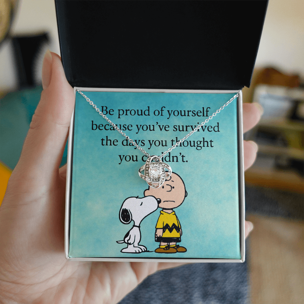 Be proud of yourself - Love Knot Necklace - Gift