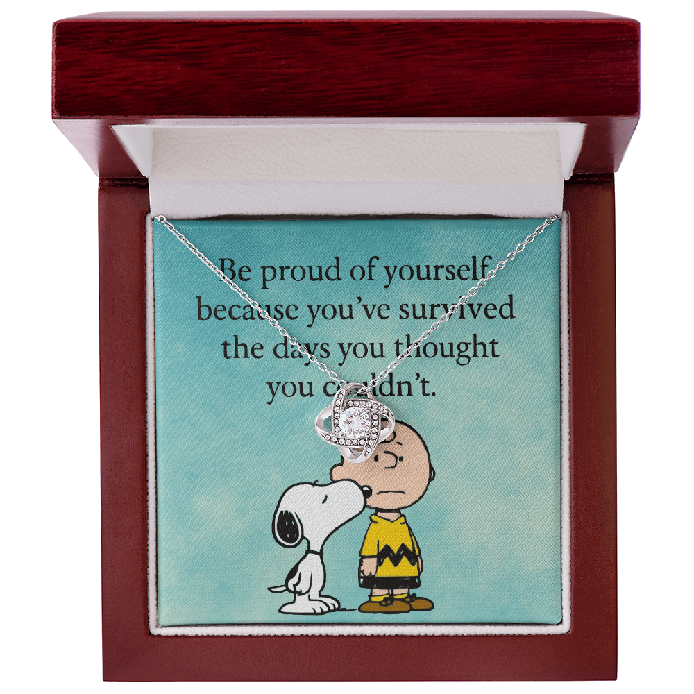 Be proud of yourself - Love Knot Necklace - Gift