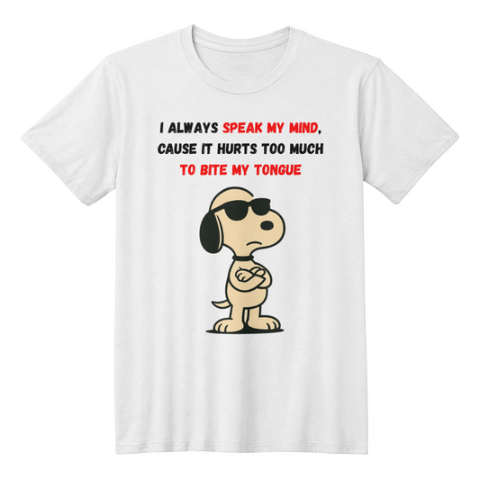 I always speak my mind - funny t-shirt