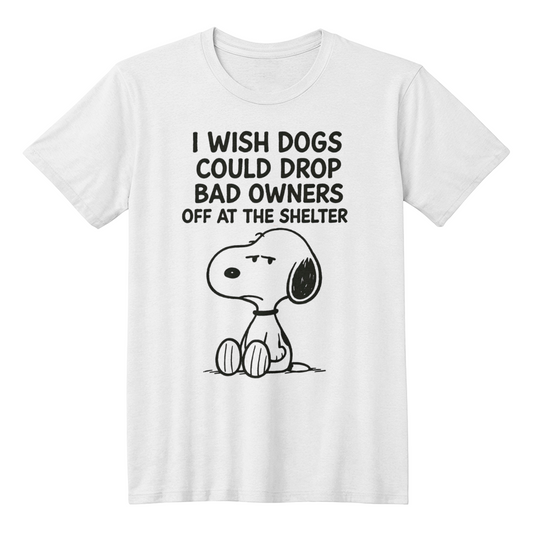 I wish dogs - funny t-shirt