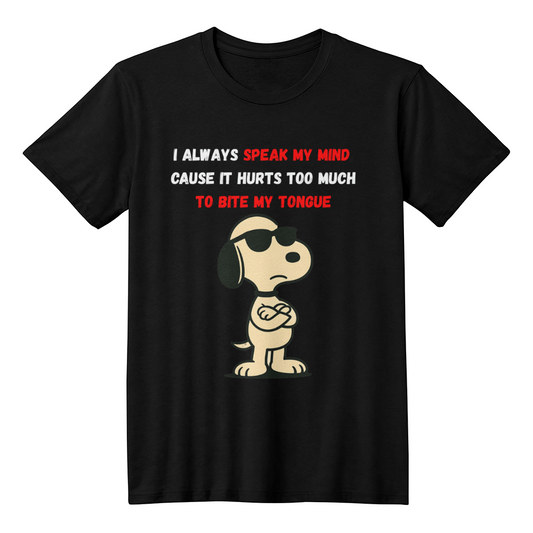 I always speak my mind - funny t-shirt