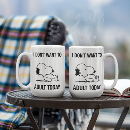 Adult Today Coffee mug